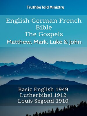 cover image of English German French Bible--The Gospels--Matthew, Mark, Luke & John